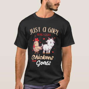 T-shirt Juste une fille qui aime les poulets et la chèvre