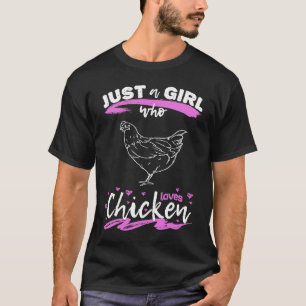 T-shirt Juste une fille qui aime les poulets l'élevage p