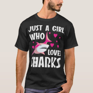 T-shirt Juste une fille qui aime les requinsAmusant requin