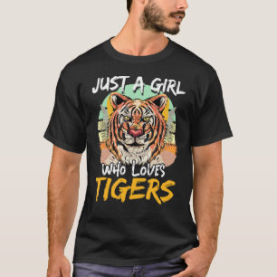 T-shirt Juste une fille qui aime les tigres Vintage Retro