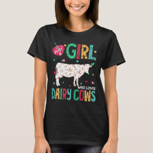 T-shirt Juste Une Fille Qui Aime Les Vaches Laitières Drôl