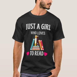 T-shirt Juste Une Fille Qui Aime Lire Chemise Cute Livre W