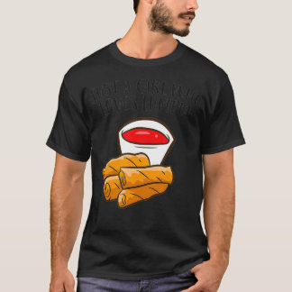 T-shirt Juste une fille qui aime Lumpia Funny Spring Rolls