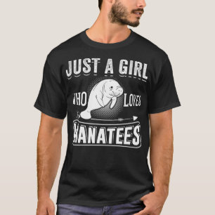 T-shirt Juste Une Fille Qui Aime Manatees Amoureux Manatee