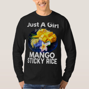 T-shirt Juste Une Fille Qui Aime Mango Sticky Rice Thaïlan