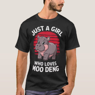 T-shirt Juste une fille qui aime Moo Deng