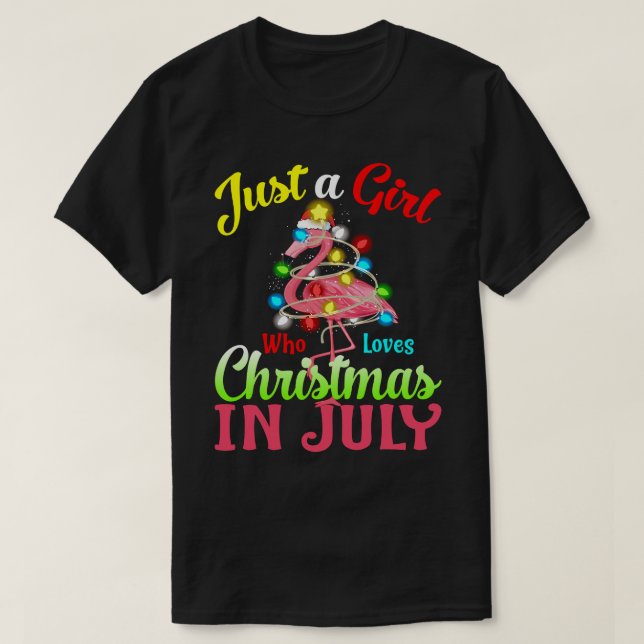 T-shirt Juste Une Fille Qui Aime Noël En Juillet Flamant r (Design devant)