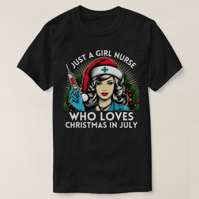 T-shirt Juste Une Fille Qui Aime Noël En Juillet infirmièr (Design devant)