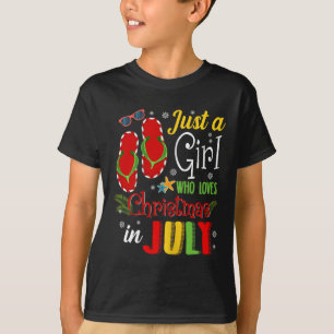 T-shirt Juste Une Fille Qui Aime Noël En Juillet Somme De