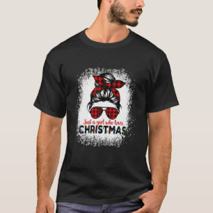 T-shirt Juste une fille qui aime Noël Messy Bun Buffalo