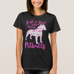 T-shirt Juste Une Fille Qui Aime Pitbulls Fleurs Roses Pit