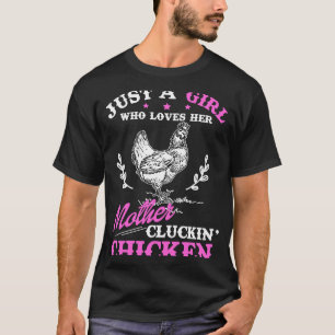 T-shirt Juste une fille qui aime sa mère poule poulet