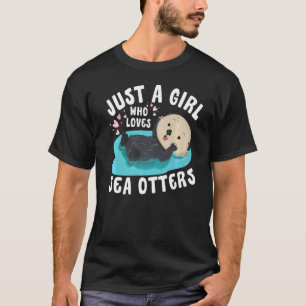 T-shirt Juste une fille qui aime Sea Otters Sea Otter Awar