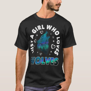 T-shirt Juste une fille qui aime Wolves Funny Wolf Lover f