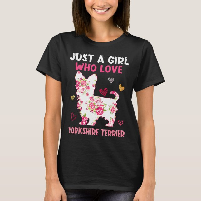 T-shirt Juste Une Fille Qui Aime Yorkshire Terrier Chien M (Devant)