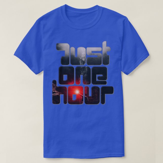 T-shirt Juste une heure (Design devant)