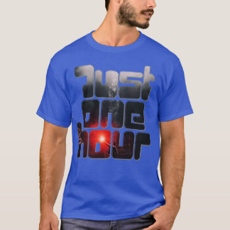T-shirt Juste une heure