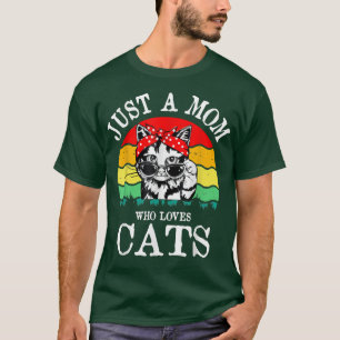 T-shirt Juste une maman qui aime les chats mignonne Amoure