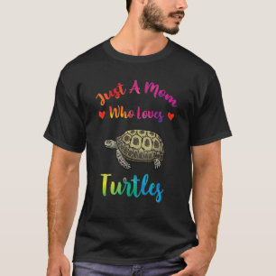 T-shirt Juste Une Mère Qui Aime Les Tortues Mer Tortues Mè