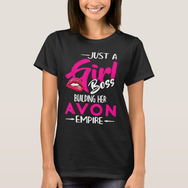 T-shirt Juste Une Patronne Qui Bâtit Son Empire Avon (Devant)