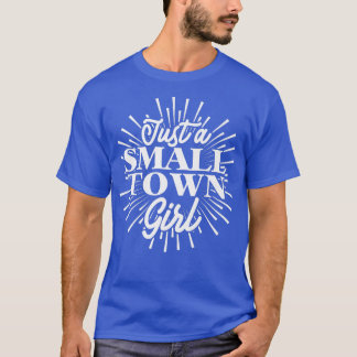 T-shirt Juste Une Petite Fille De Ville Amusante Fille Pre