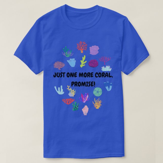 T-shirt Juste Une Promesse De Corail De Plus (Design devant)