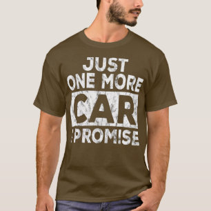 T-shirt Juste Une Voiture De Plus Je Promets Mécanique Cad