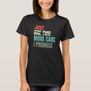 T-shirt Juste Une Voiture De Plus Je Promets Mécanique Voi