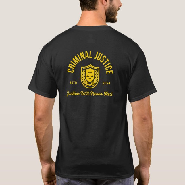 T-shirt Justice pénale "La justice ne reposera jamais" 202 (Dos)