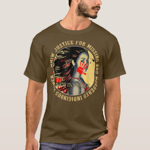 T-shirt Justice Pour MMIW Abattus Résil Indigène Assassiné