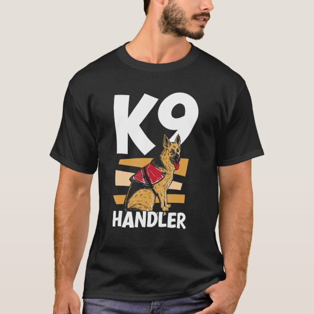 T-shirt K9 Handler Dog Trainer Handling (Devant)