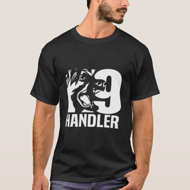 T-shirt K-9 Handler Police Sheriff Cops Law Enforcet Duty  (Devant)