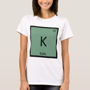 T-shirt K - Chou Kale Chimie Symbole du tableau périodique
