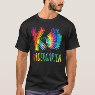 T-shirt K is For Kindergarten Tie Dye Teacher Retour à Sch