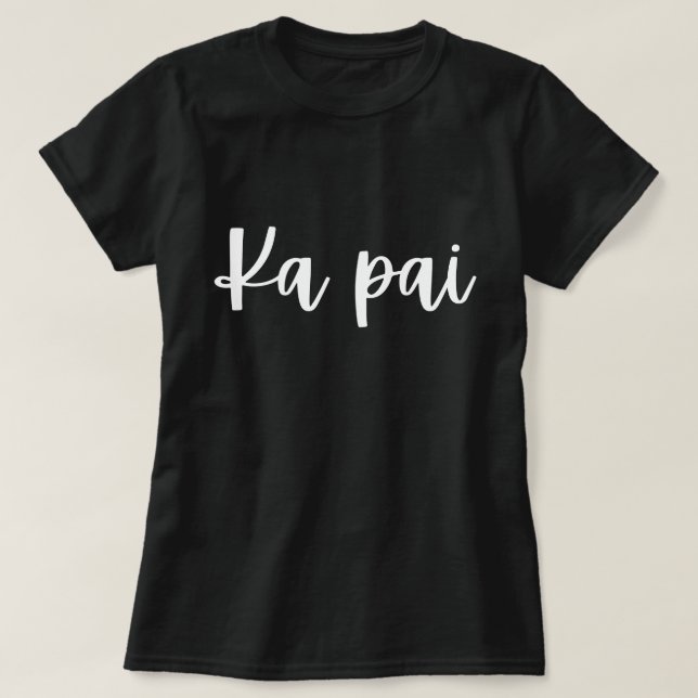 T-shirt Ka Pai (Design devant)