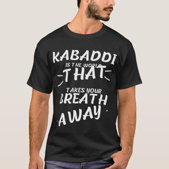 T-shirt kabaddi est le mot qui vous ôte votre souffle (Devant)