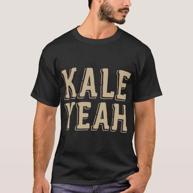 T-shirt Kale Ouais Cute Funny Vegetarian Vegetarian Gi de  (Devant)