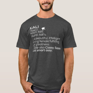 T-shirt Kali Nom Kali Définition Kali Nom féminin Kali Me