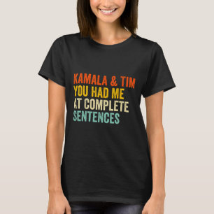 T-shirt Kamala et Tim Vous M'avez Conquis Avec Des Phrases