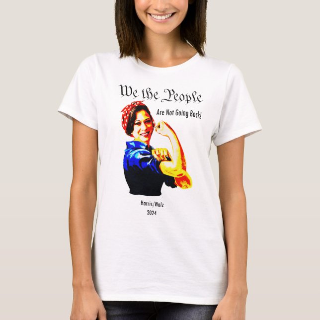 T-shirt Kamala Harris "Nous le peuple" - Ne pas revenir (Devant)