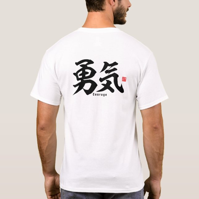 T-shirt Kanji - Courage - (Dos)