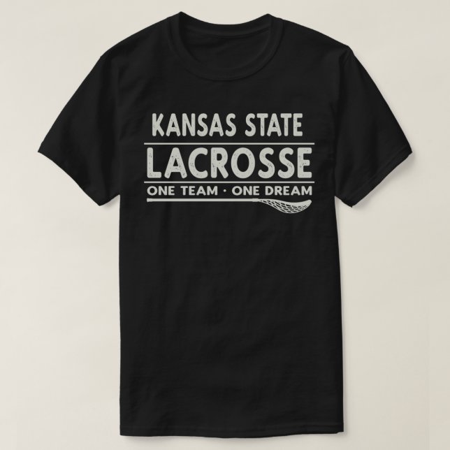 T-shirt Kansas State Lacrosse One Team One Dream (Design devant)