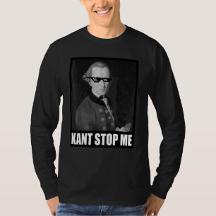 T-shirt Kant Arrêter Moi Mème Dire Lunettes De Soleil Phil