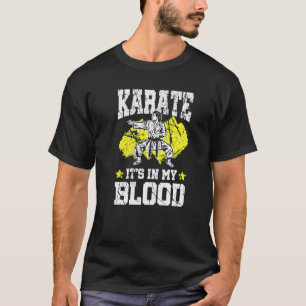 T-shirt Karate C'est Dans Mon Sang Arts Martiaux Sports
