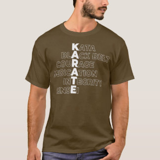 T-shirt Karate Kata Black Belt Dedication Courage Sensei K