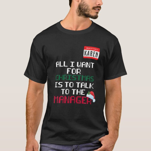 T-shirt Karen Costume de Noël Sweater Funny X-Mas Holida (Devant)