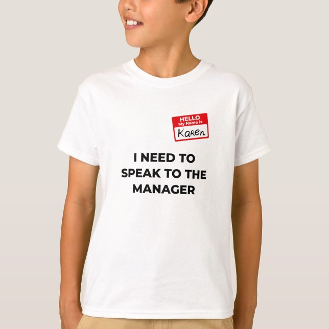 T-shirt Karen Costume Parlez à la directrice en disant drô (Devant)