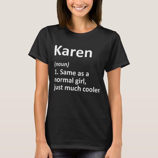 T-shirt KAREN Définition Nom personnalisé Drôle (Devant)
