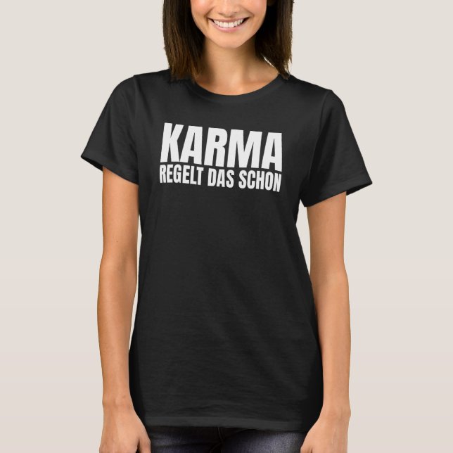 T-shirt Karma regulates that already spirituality (Devant)