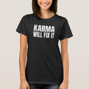 T-shirt Karma va le fixer devise de vie Premium